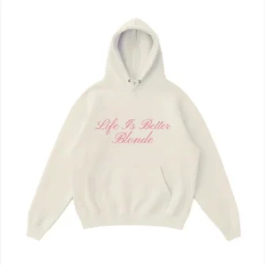 order now Life Is Better Blonde Hoodie