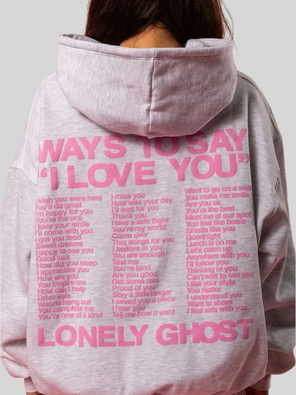order now I Love You Say It Back Hoodie